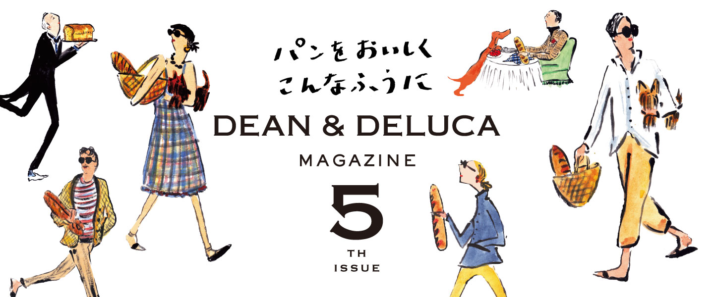 DEAN & DELUCA MESSAGE ISSUE 05