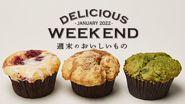 DELICIOUS WEEKEND JANUARY 2022