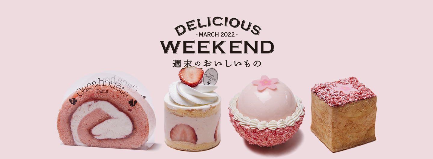 DELICIOUS WEEKEND MARCH 2022