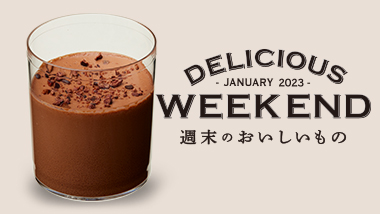 DELICIOUS WEEKEND JANUARY 2023