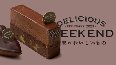 DELICIOUS WEEKEND FEBRUARY 2023